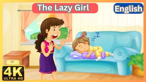 the lazy girl story|the lazy girl story youtube.